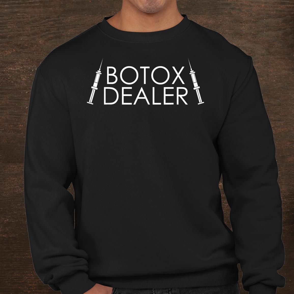 Botox Dealer Syringe Cosmetic Aesthetic Nurse Injector Shirt – Fantasywears