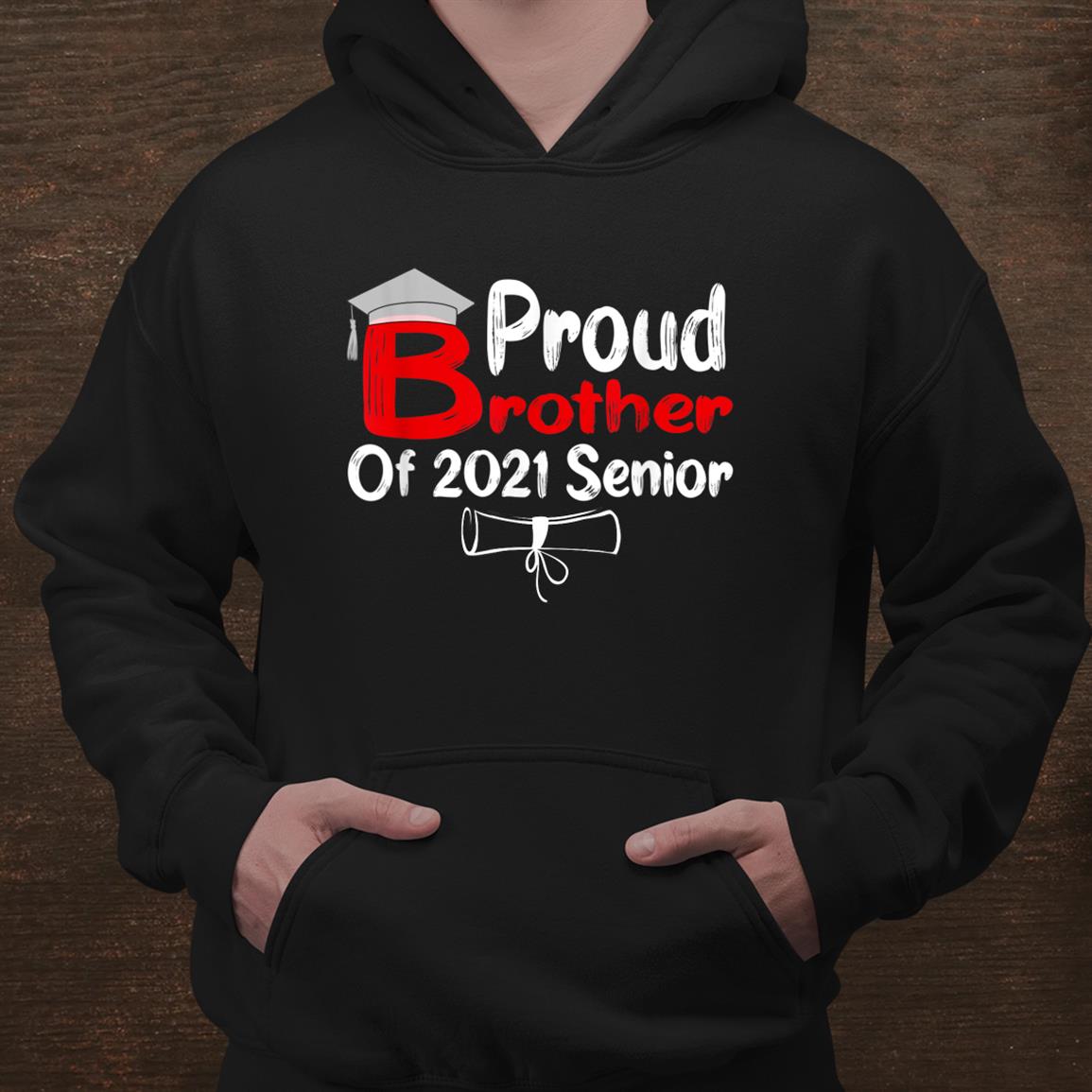 Cool Graduation Proud Brother Of 2021 Graduate Senior Shirt Cool Graduation Proud Brother Of 2021 Graduate Senior Shirt