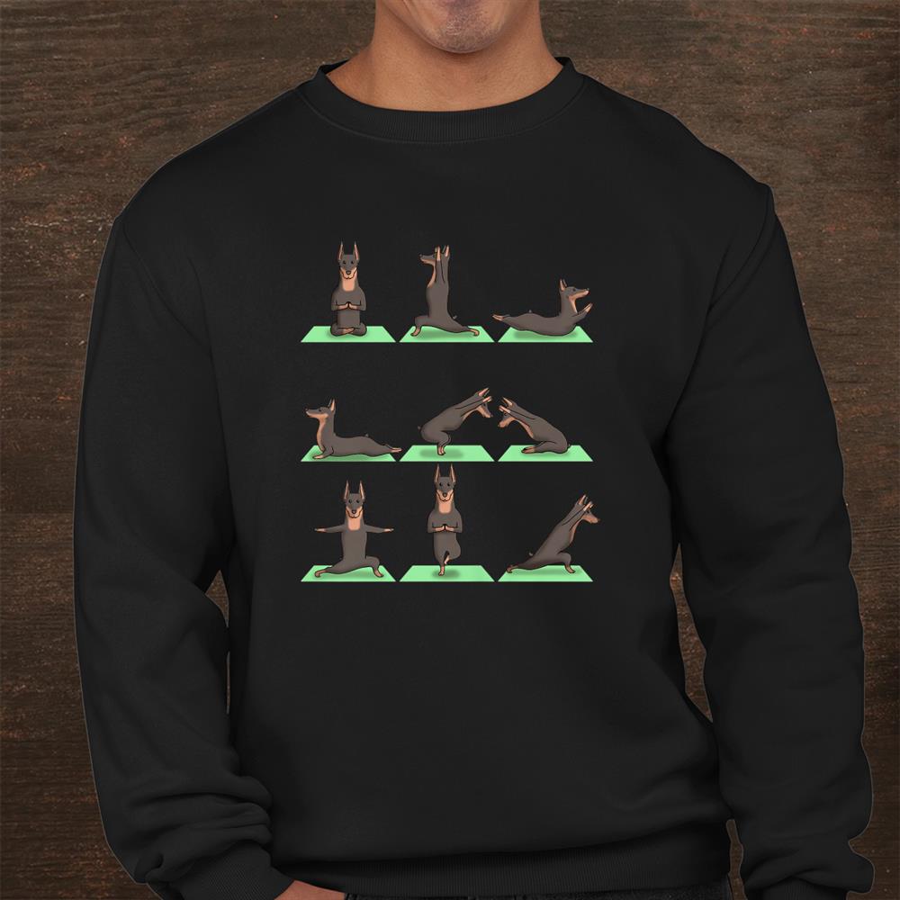 Doberman Pinscher Dog Yoga Pose Zen Workout Exercise Yogi Shirt