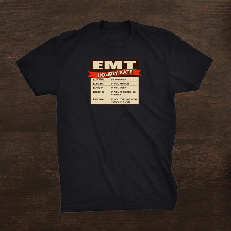emt-hourly-rate-paramedic-boss-emergency-medical-technician-shirt