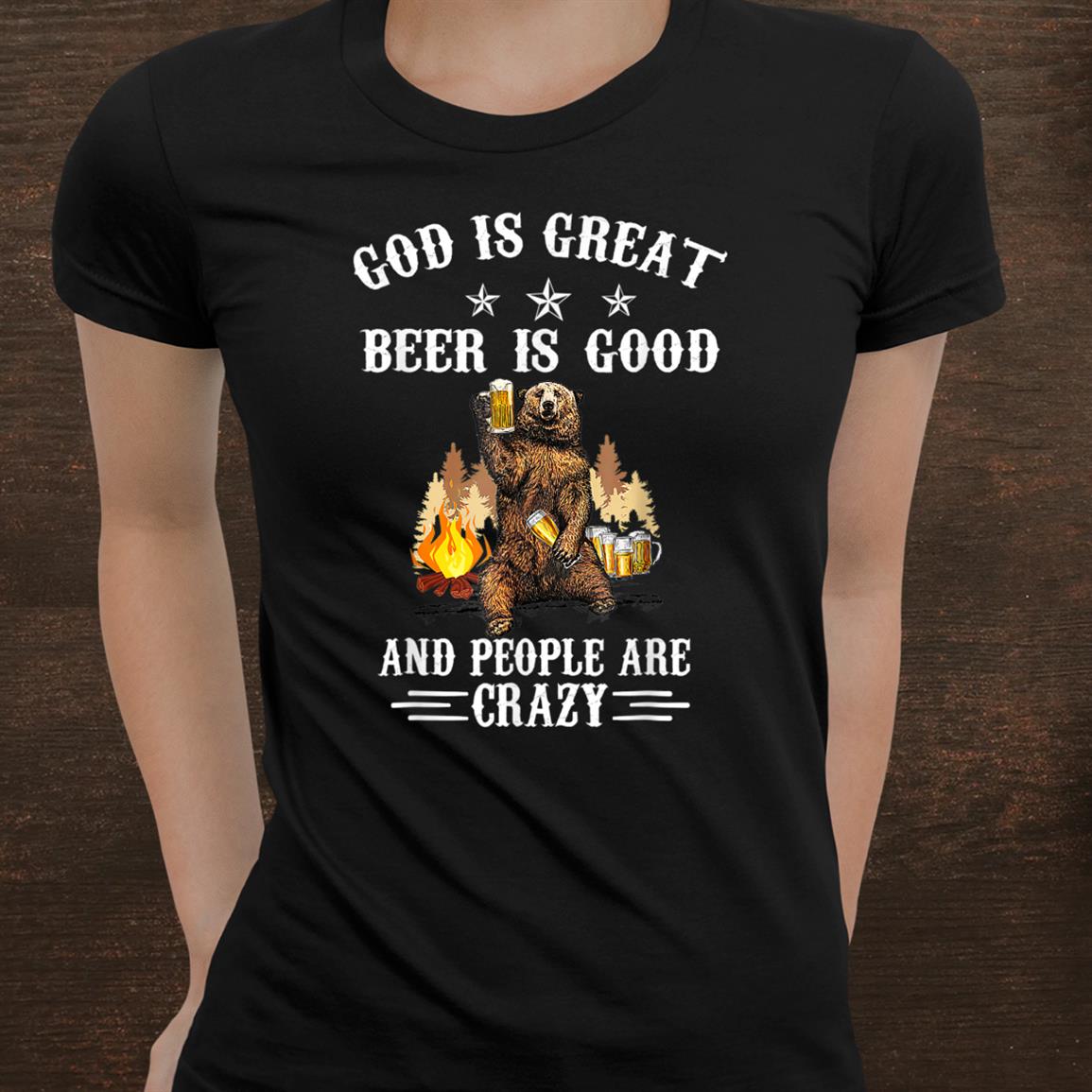 God Is Great Beer Is Good And People Are Crazy Beer Shirt God Is Great Beer Is Good And People Are Crazy Beer Shirt