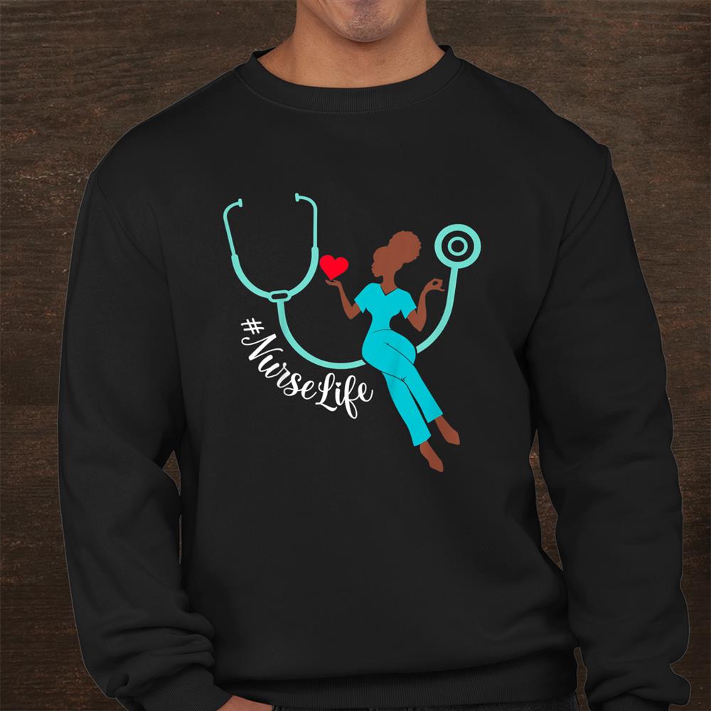 Nurse Life Black Nurse Black History Month 2022 Shirt