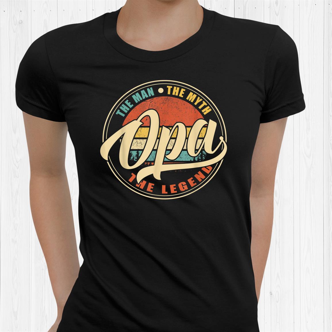 Opa The Man The Myth The Legend Vintage Retro Shirt