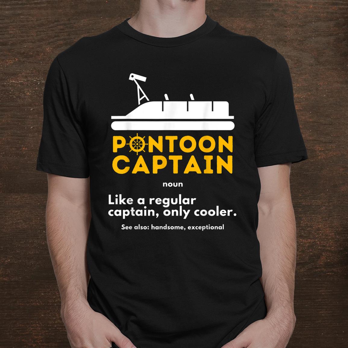Pontoon Captain Definition Funny Boat Pontooning Boating Shirt Fantasywears