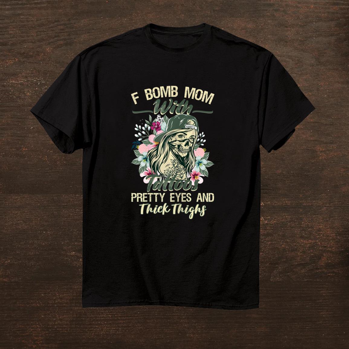 F Bomb Mom T-Shirt - Vintage Style Graphic Tee For Moms With Tattoos, Pretty Eyes & Thick Thighs, Pink XL