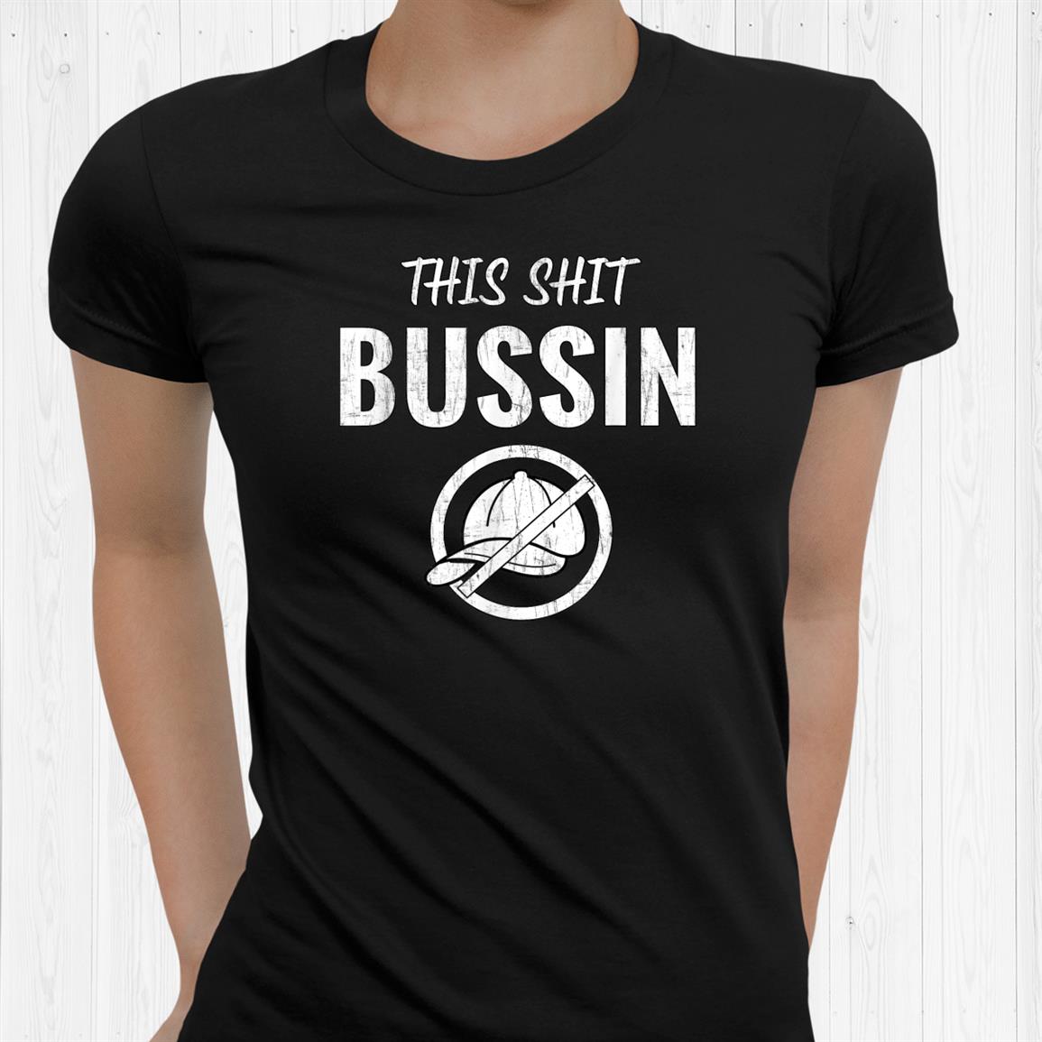This Shit Bussin No Cap Funny Keto Slang Talk Shirt This Shit Bussin No Cap Funny Keto Slang Talk Shirt