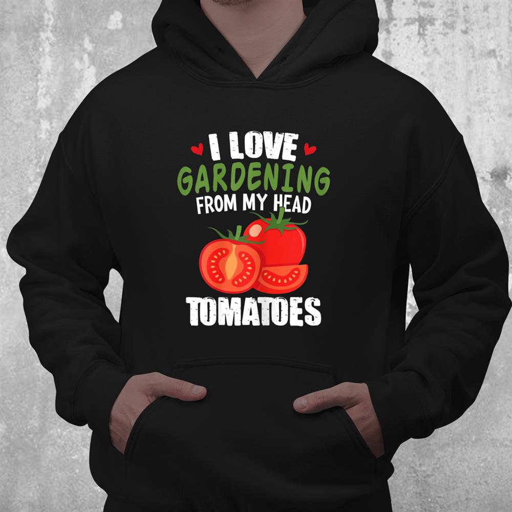 Vegetable Gardener Shirt Gardening Funny Pun Tomatoes Shirt